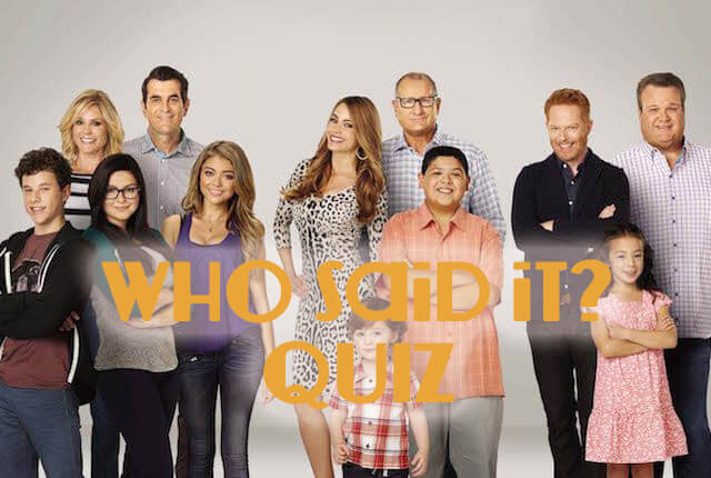 Modern Family - Who Said It Quiz