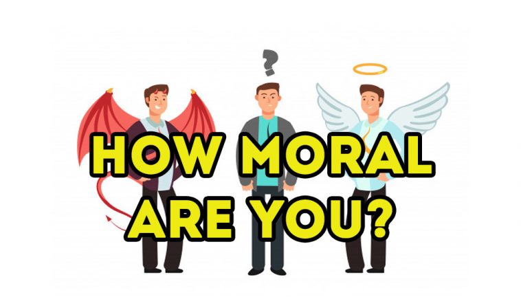 How moral are you