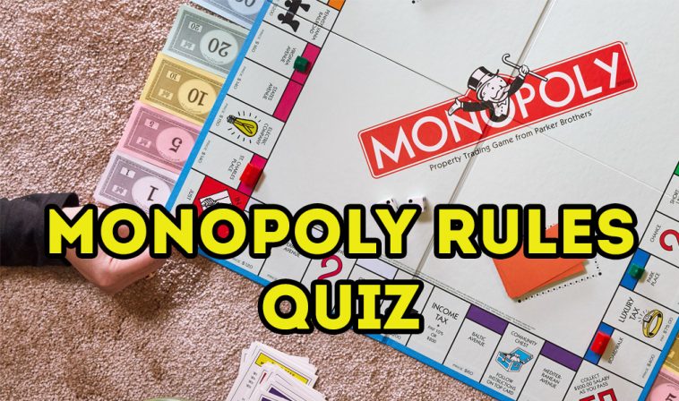 Do you know the rules of Monopoly?