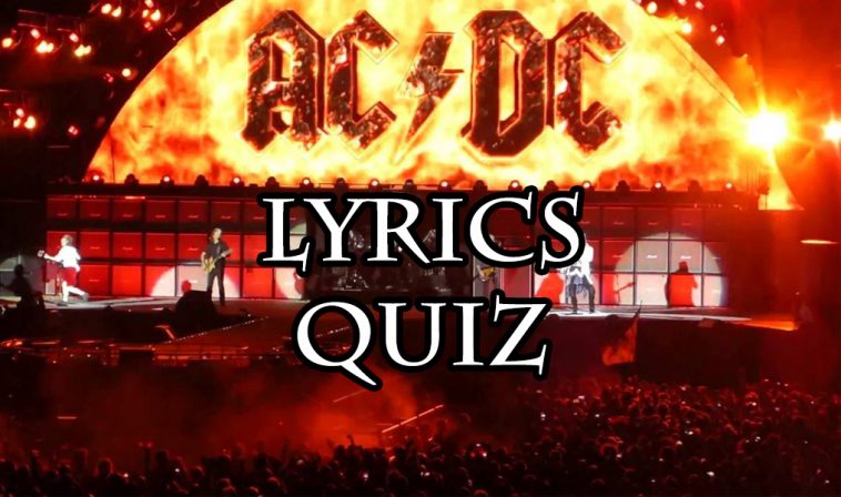 You are a true ACDC fan if you can complete these lyrics